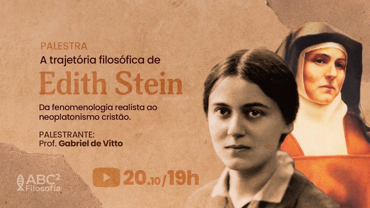 Da fenomenologia ao neoplatonismo cristão: a trajetória filosófica de Edith Stein - Gabriel de Vitto