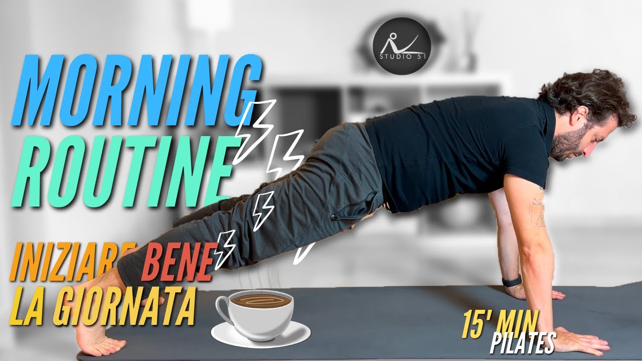 Morning Pilates - Esercizi per iniziare al meglio la giornata