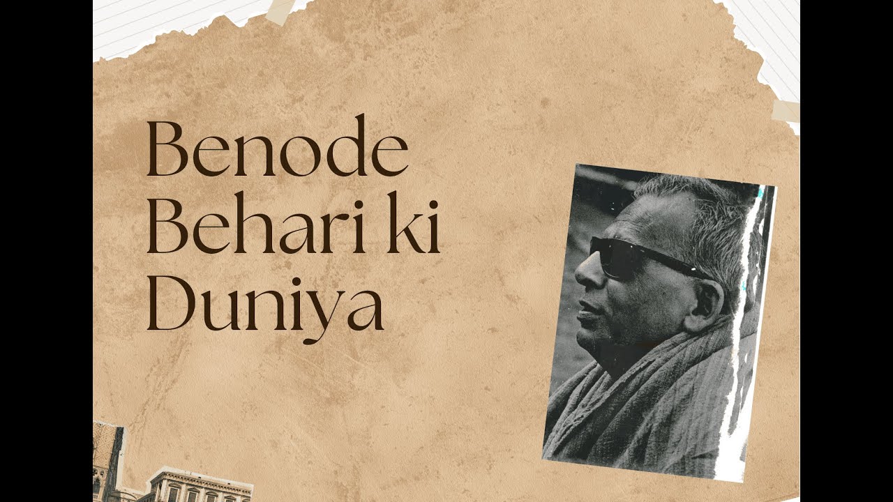 Benode Bihari ki Duniya