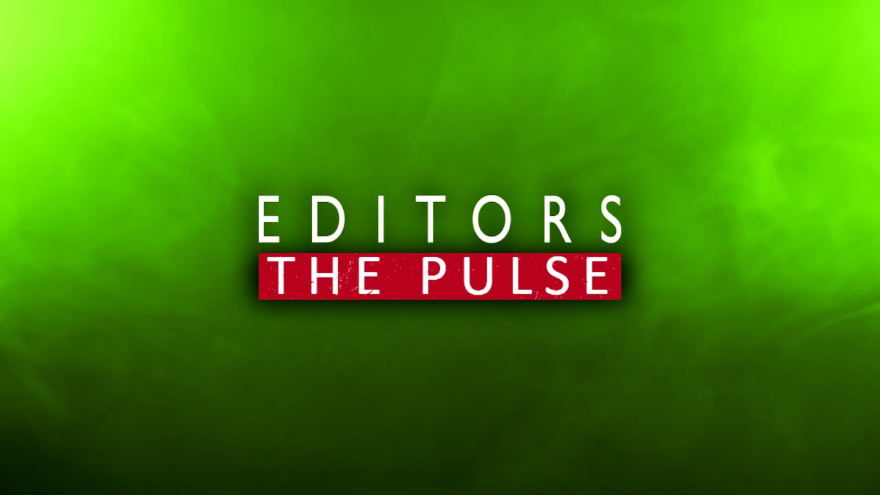 Editors - The Pulse