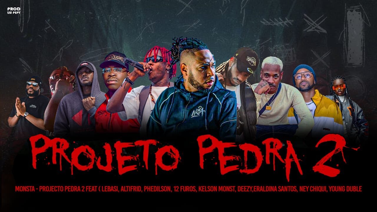Monsta, Altifridi - Projecto Pedra 2 ft. ( Lebasi, 12 Furos, Phedilson, Kelson M, Deezy