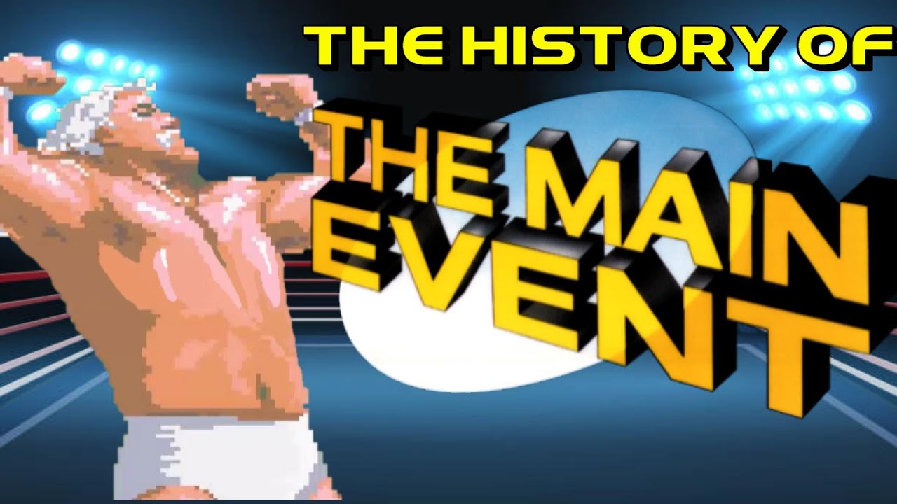 The History of The Main Event - arcade wrestling documentary