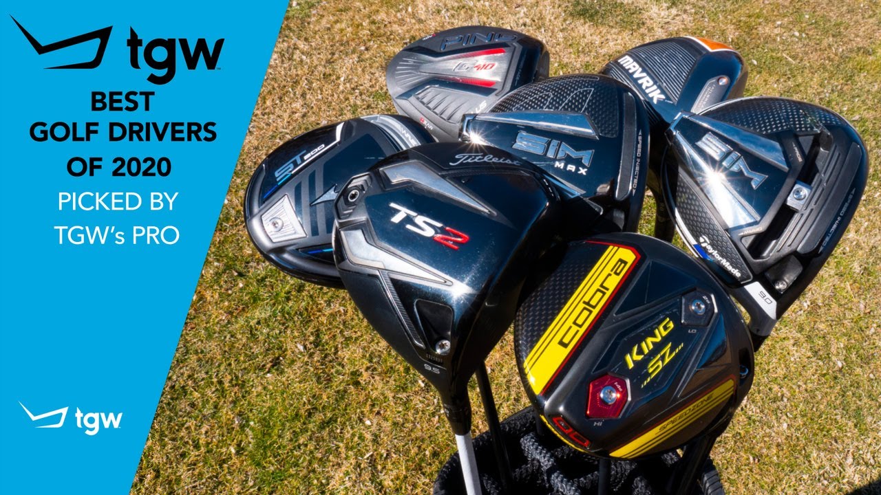 Best Golf Drivers Of 2020 Picked By TGWs Pro