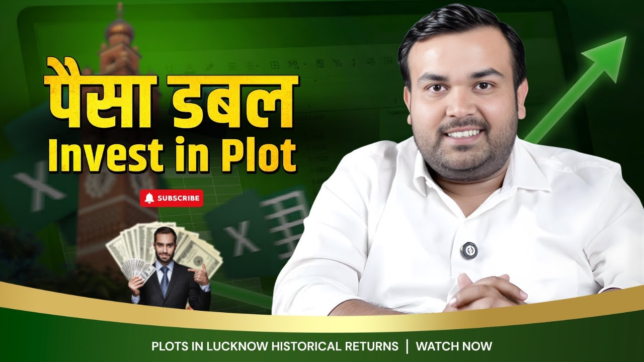 Historical Returns of Plots In Lucknow : How Much Do Investors Actually Earn? | Plots in Lucknow