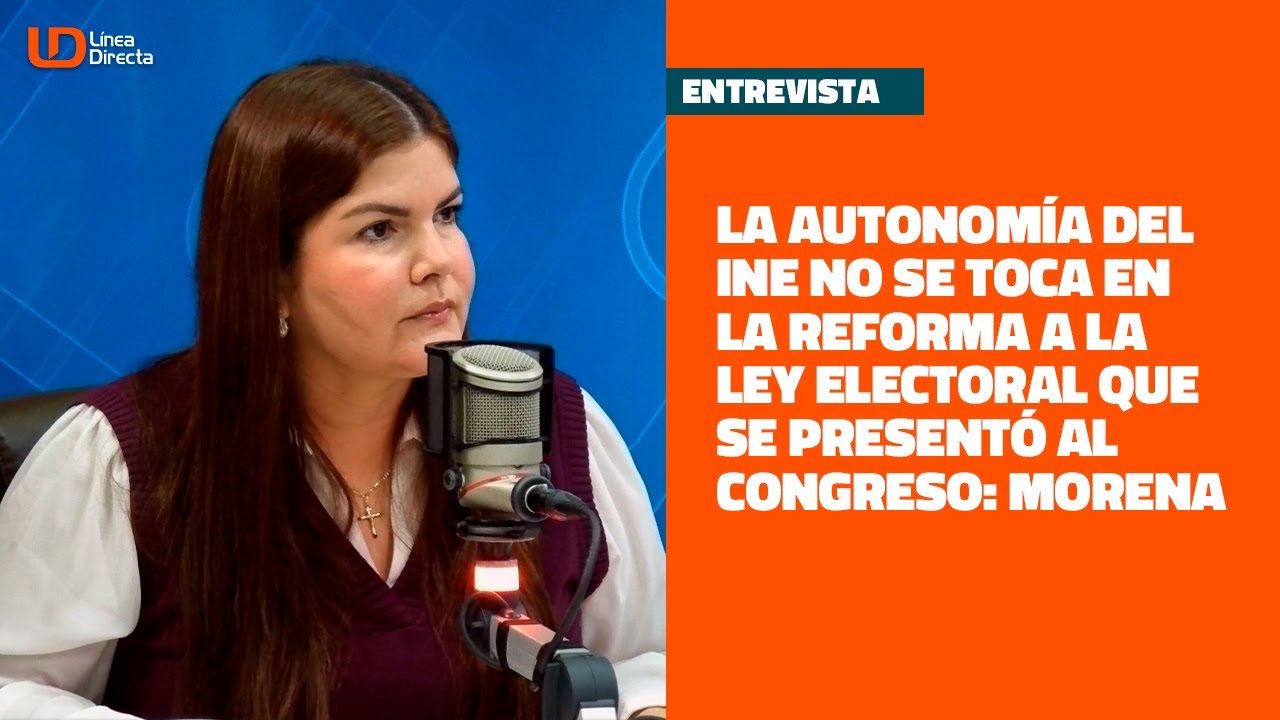 La autonomía del INE no se toca en la reforma a la Ley Electoral que se presentó al Congreso: Morena