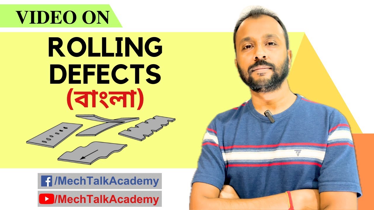 Defects in Rolling Process (Bengali)