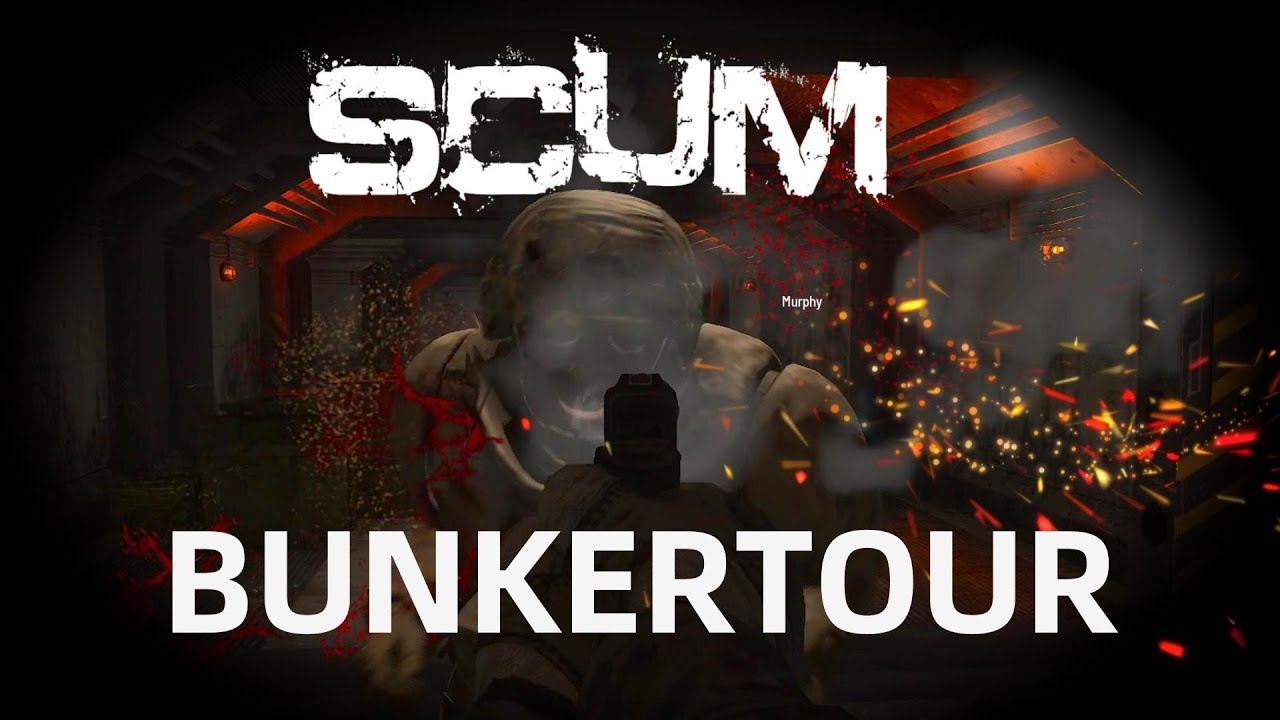 SCUM - Bunkertour