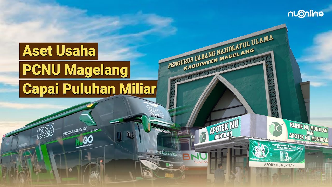 Mantap! PCNU Magelang Kelola Unit Usaha Ekonomi, Asetnya Miliaran Rupiah