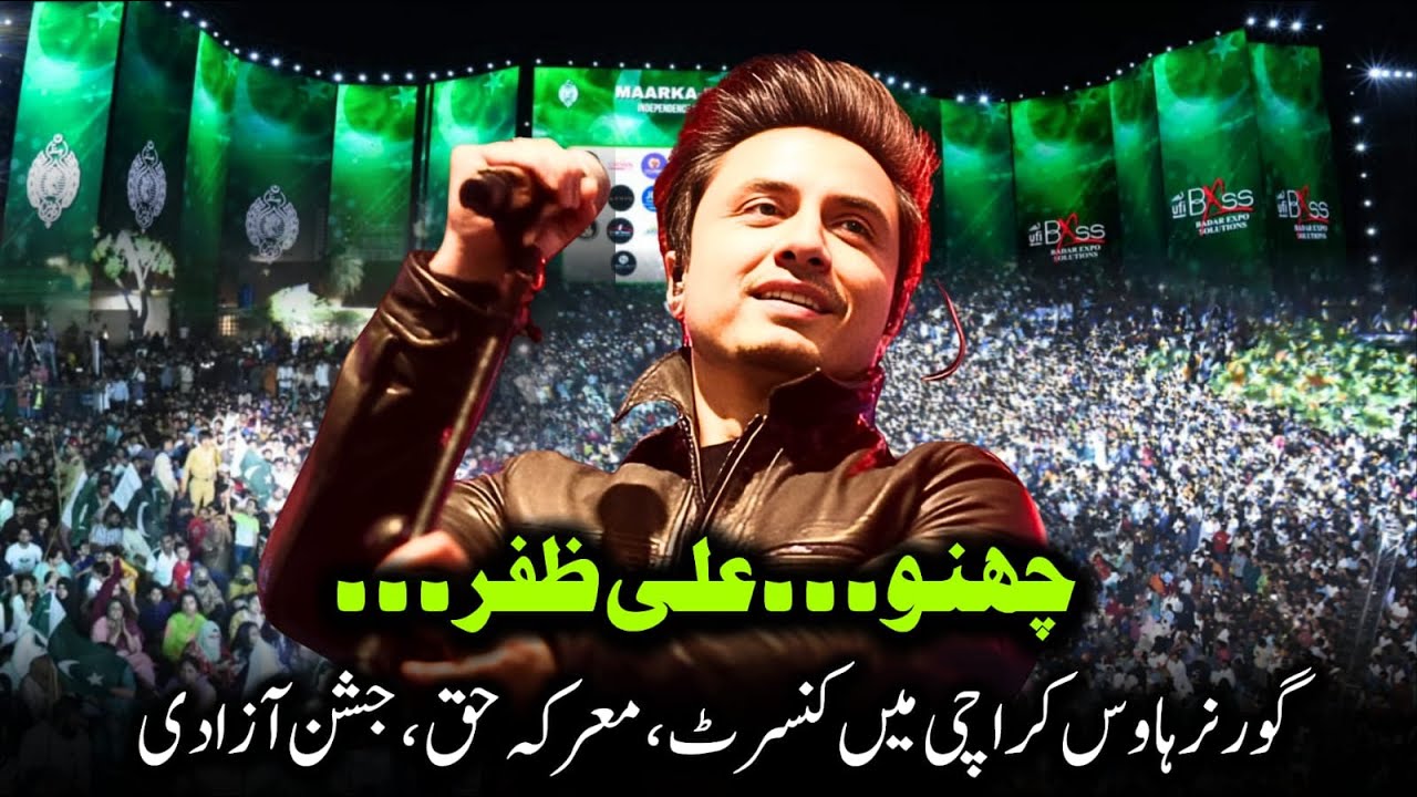 Channo – Ali Zafar, Governor House Karachi Concert, Marka-e-Haq, Jashn-e-Azadi