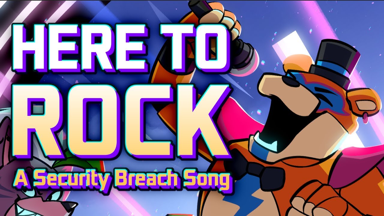 HERE TO ROCK - A Security Breach Parody Song