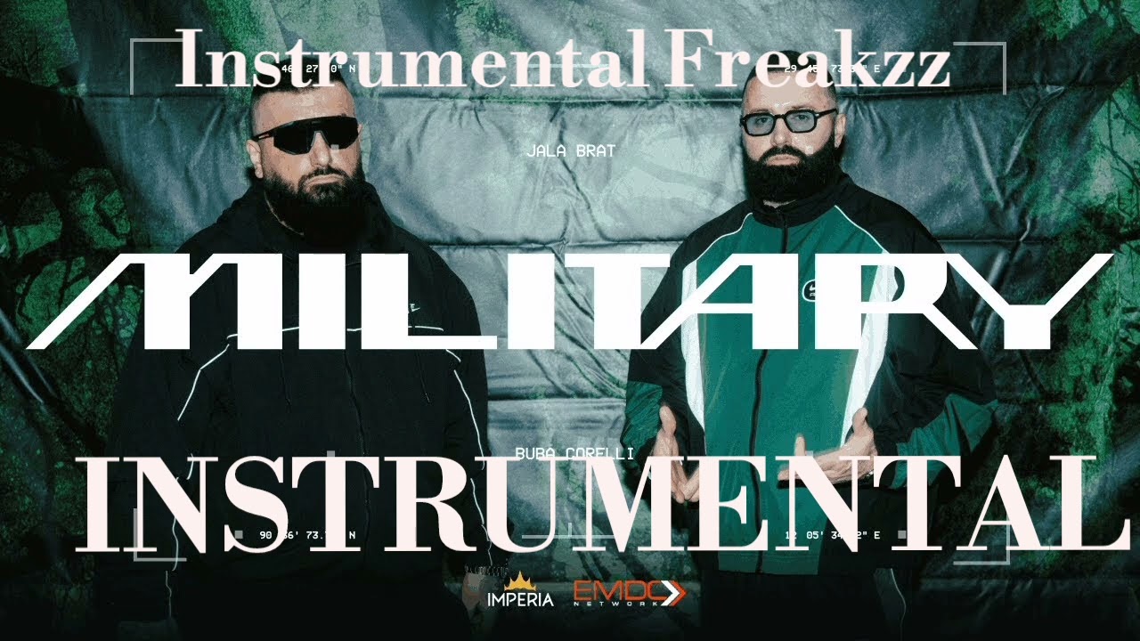 Jala Brat & Buba Corelli - Military ( INSTRUMENTAL/BEAT)