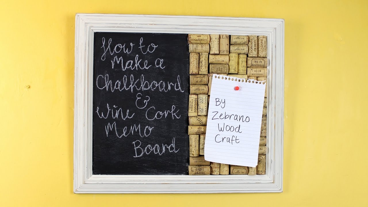 How To Make A Chalkboard & Wine Cork Memo Board