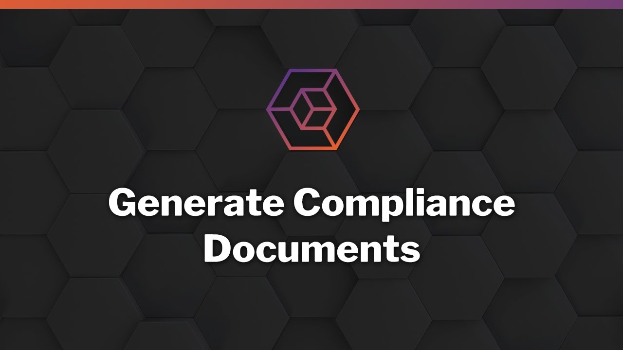 Generate Compliance Documents
