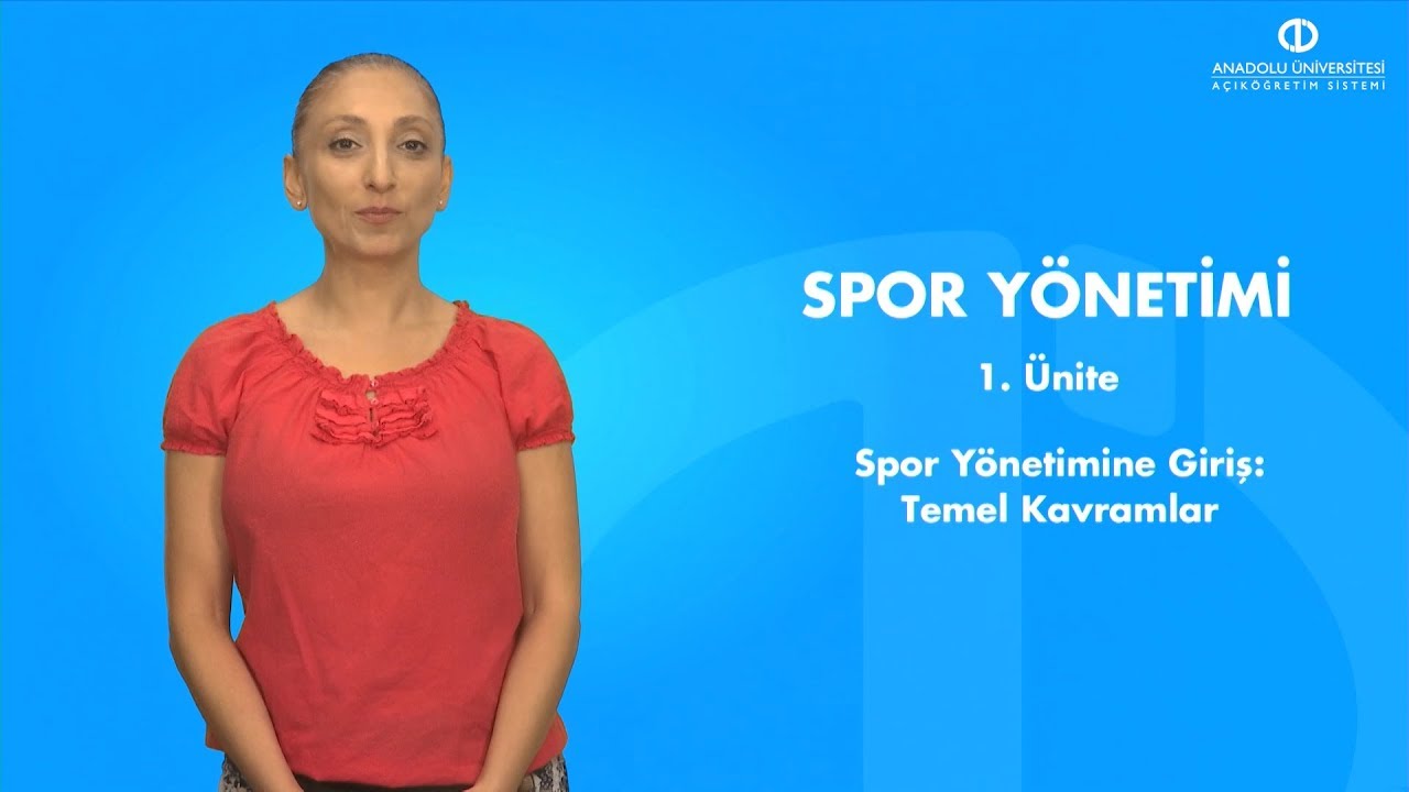 SPOR YÖNETİMİ - Ünite 1 Özet