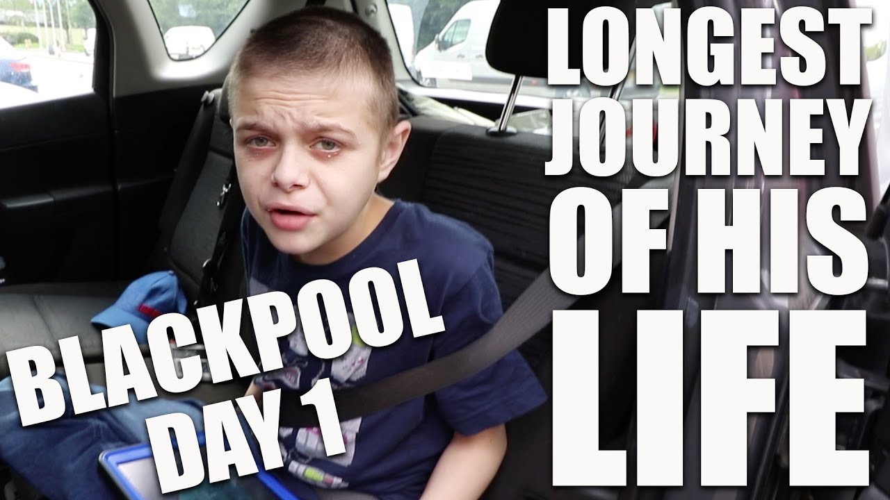 THE LONGEST JOURNEY OF HIS LIFE | BLACKPOOL DAY 1 | AUTISM FAMILY VLOG