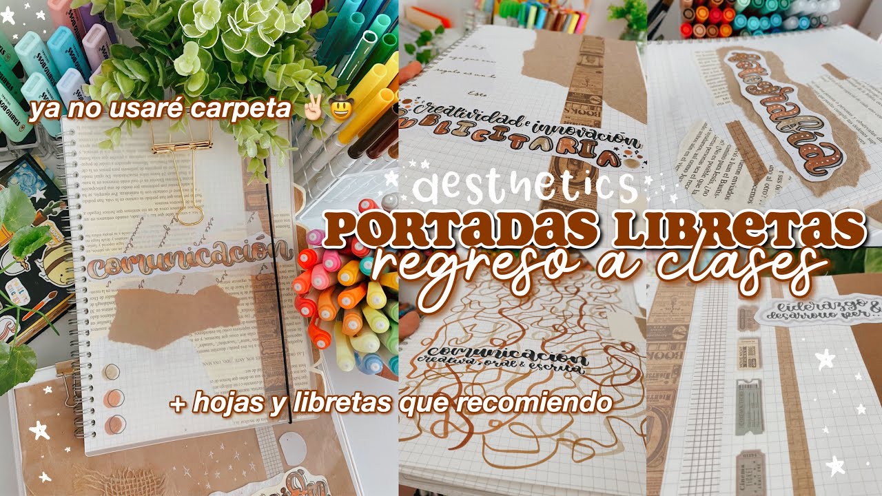 DECORANDO mi LIBRETA - portadas aesthetics regreso a clases 💫 + hojas y libretas que recomiendo ✨