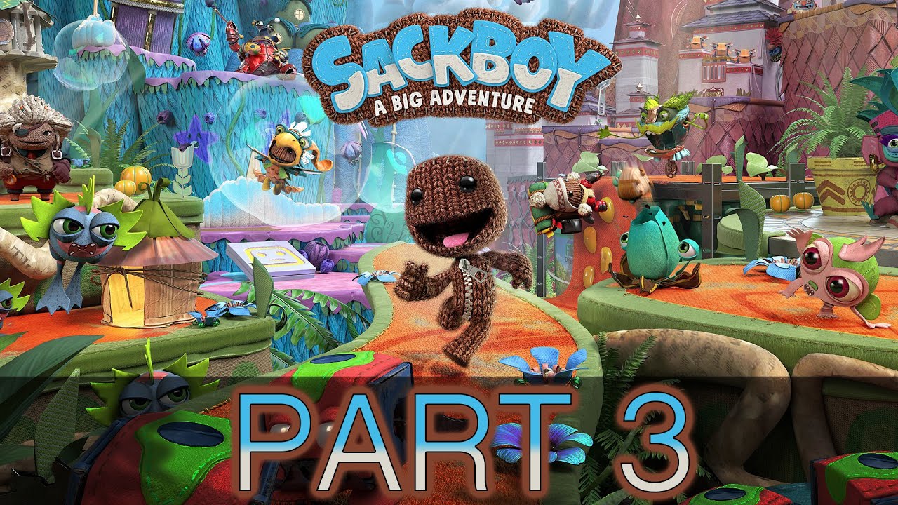 Sackboy: A Big Adventure (PS5) - Gameplay Walkthrough - Part 3 - 
