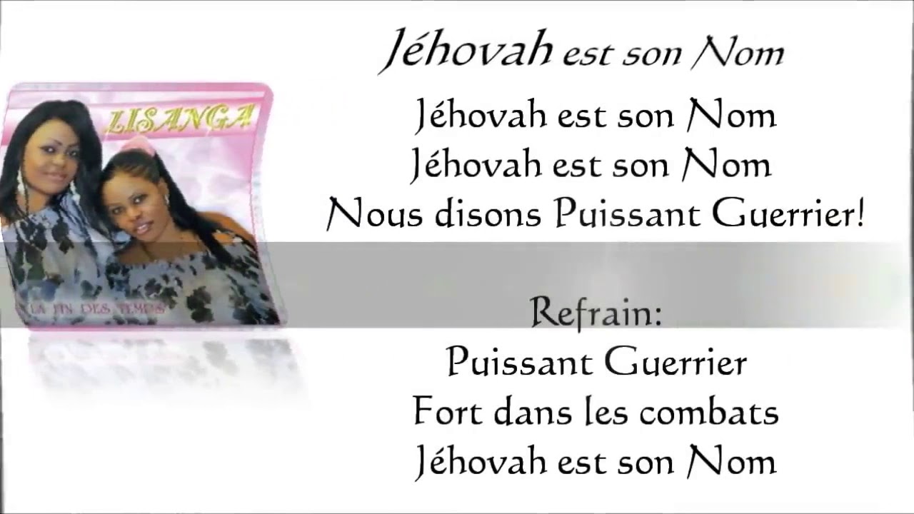 J&eacute;hovah est son nom, Lisanga