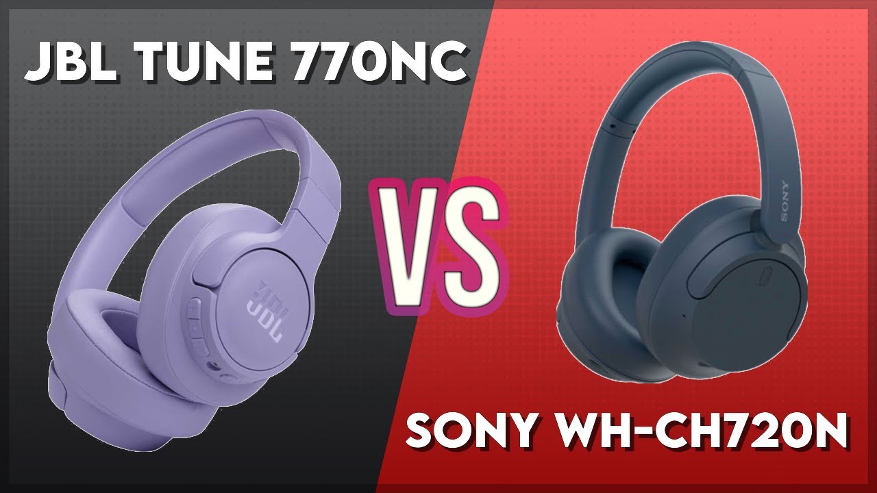 JBL Tune 770NC vs Sony WH-CH720N Technical Comparison