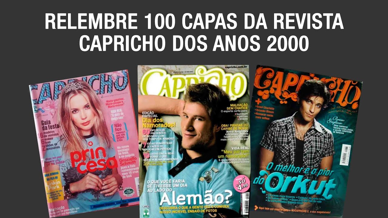 Relembre 100 Capas da Revista Capricho dos Anos 2000