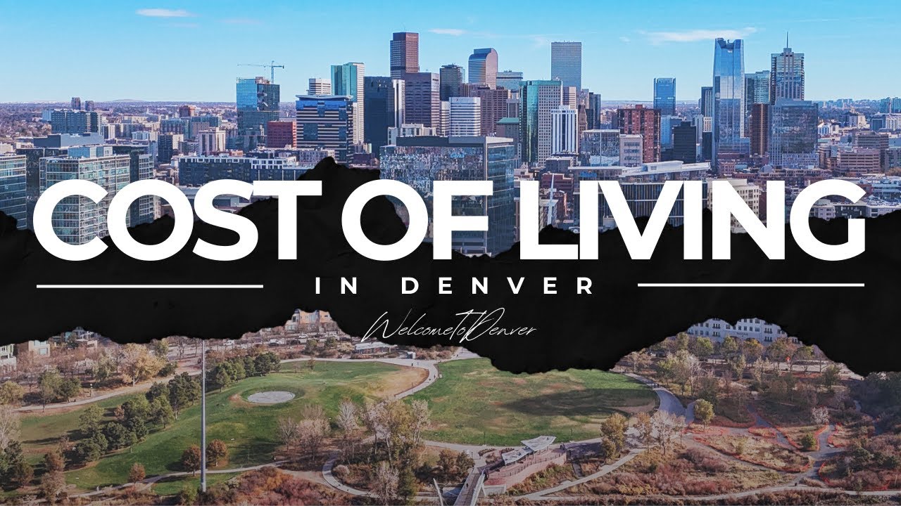 What's the COST OF LIVING in Denver, Colorado?