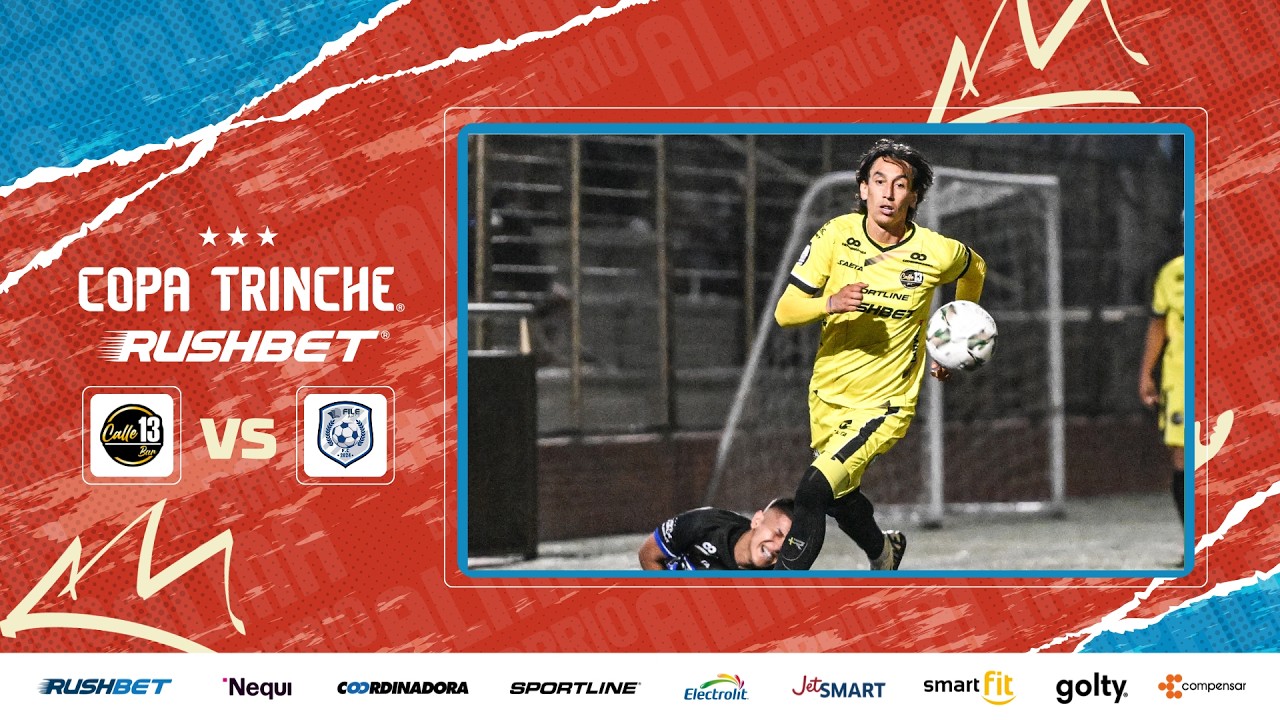 CALLE 13 vs. FILE AWAY F.C. | Jornada 3 | COPA TRINCHE Rushbet Bogotá 2026
