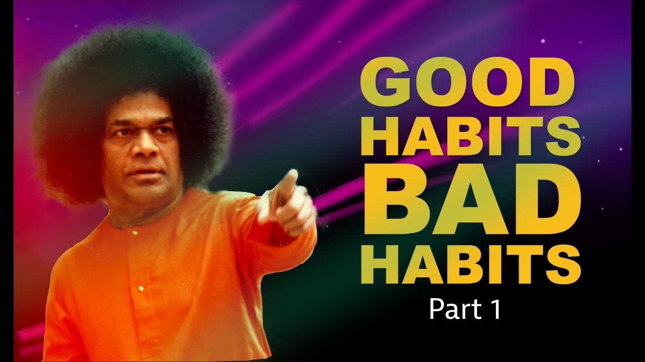 Habits and Addictions : How to deal with them? Part 1