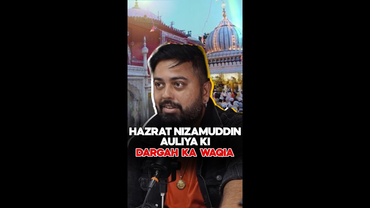 Hazrat Nizamuddin Auliya Ki Dargah Ka Waqia