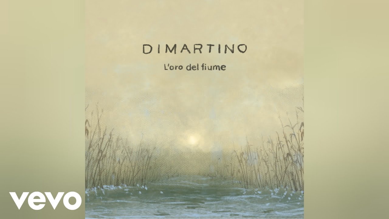 Dimartino - L'oro del fiume