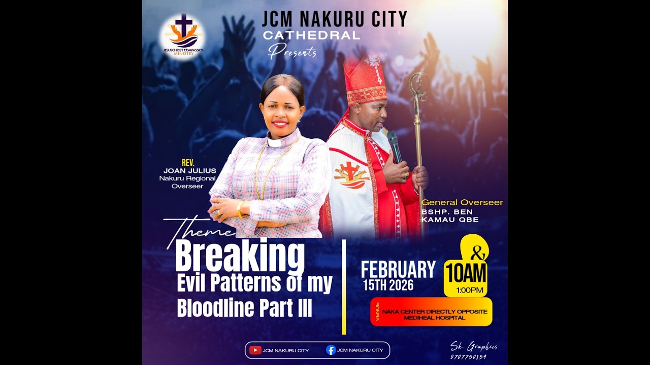 JCM NAKURU CITY || BREAKING EVIL PATTERNS OF MY BLOODLINE  PART 3 || 15/02/2026