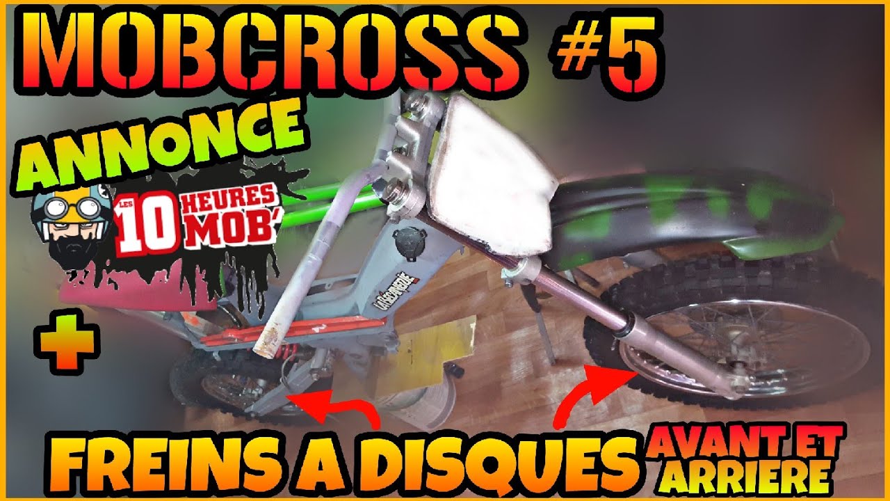 FREINS A DISQUES // Proto MobCross #5