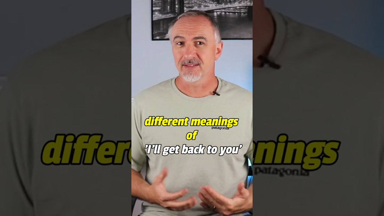 workplace expressions 'I'll get back to you'