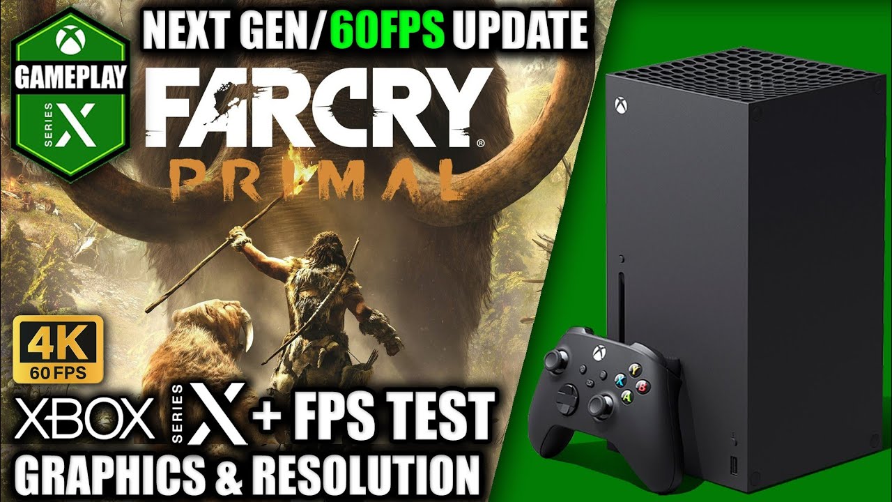 Far Cry Primal: 60FPS/Next Gen Update - Xbox Series X Gameplay + FPS Test