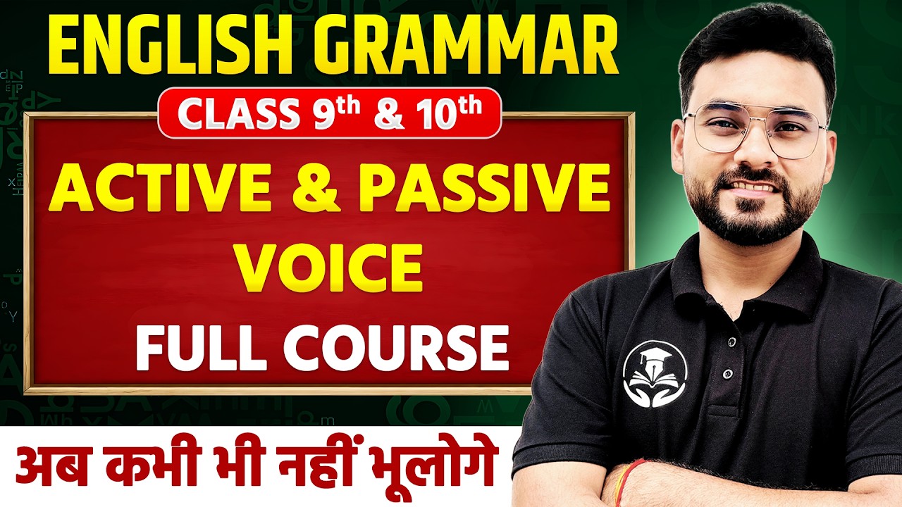 Active & Passive Voice in One Shot | Class 9 & 10 English Grammar | Board Exam 2027