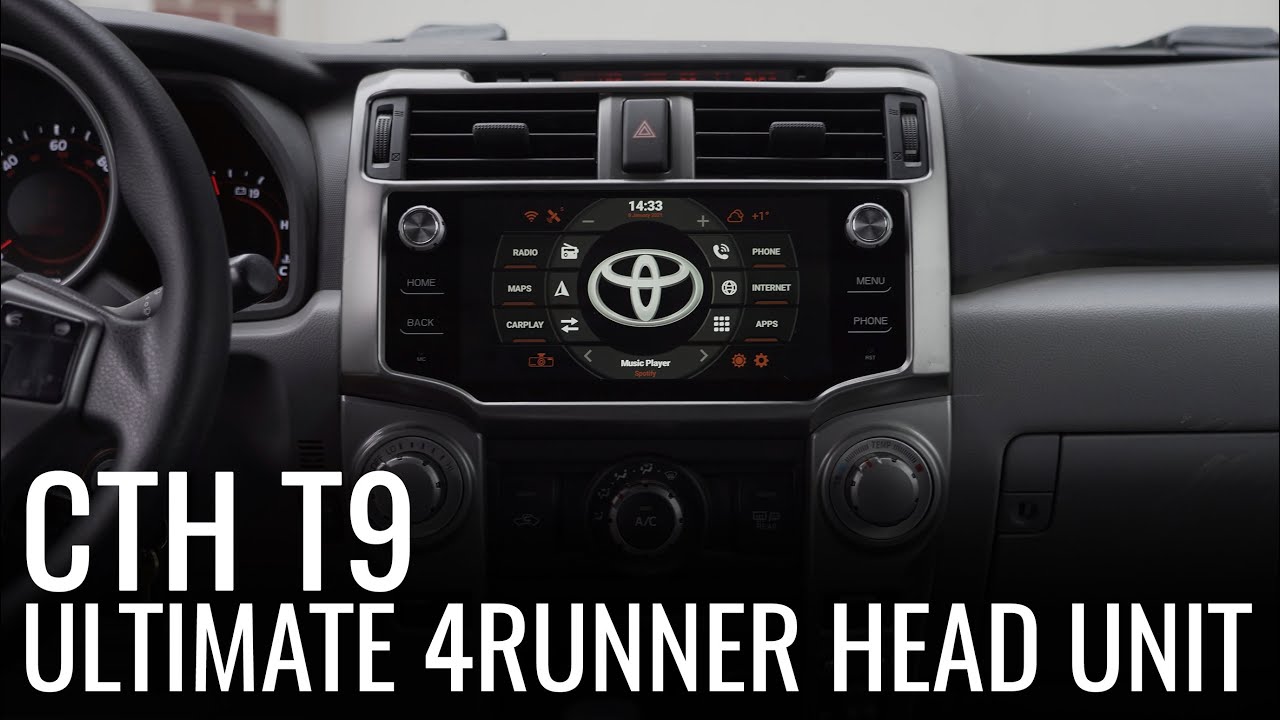 The ultimate 4Runner head unit - CarTrimHome T9 (and CTH T10)