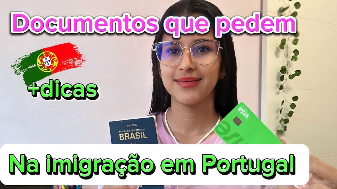 🚨DOCUMENTOS QUE PEDEM NA IMIGRAÇÃO EM PORTUGAL 🇵🇹/ +CHECKLIST 📝