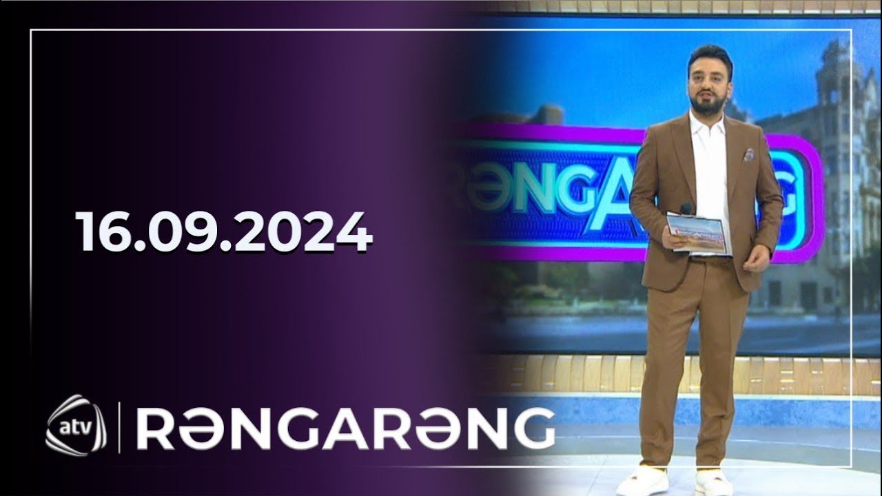 Rəngarəng - Orxan Lökbatanlı, Nigar Şabanova, Emil Məmmədov, Rəvan Qarayev / 16.09.2024
