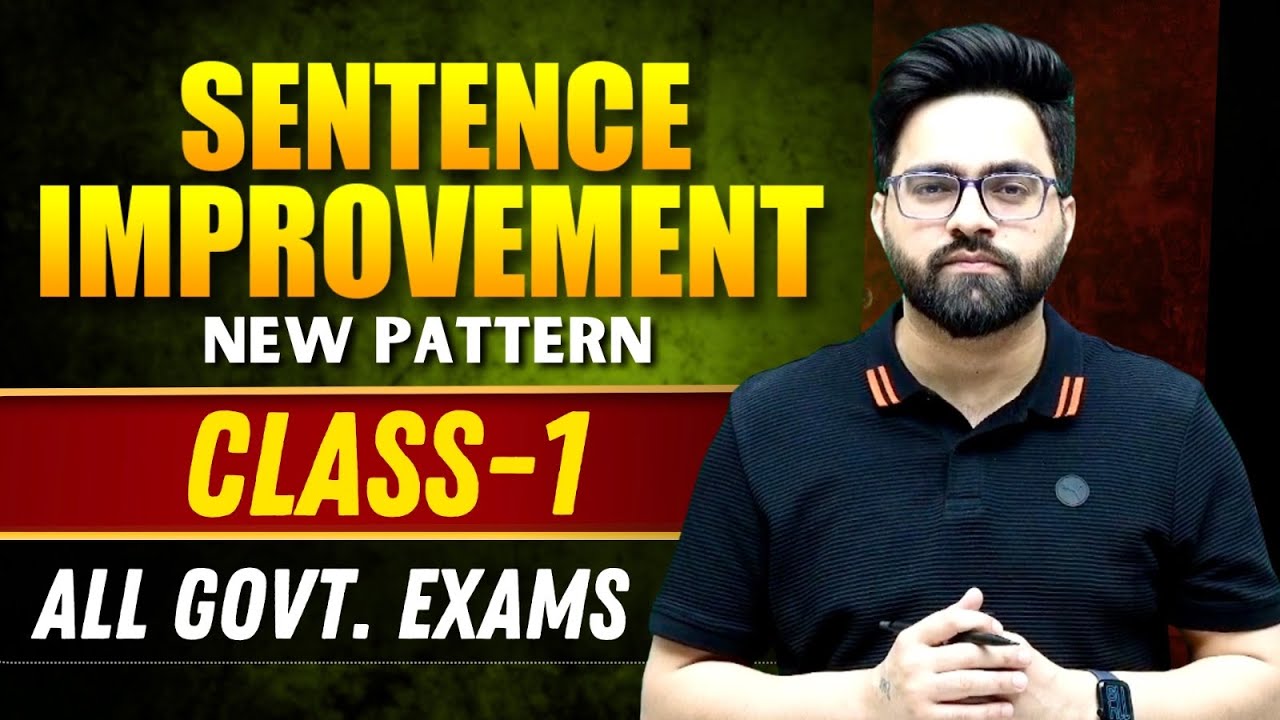 Sentence Improvement | Level - 1 | SSC CGL/CHSL/CPO/MTS | Bank PO/Clerk | NDA/CDS | Tarun Grover
