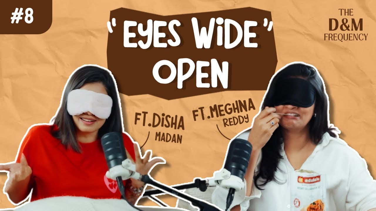 The D&M Frequency (Episode 08) - Eyes Wide Open