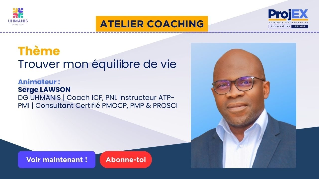 ProjEX 2025 | Atelier Coaching - Trouver mon équilibre de vie