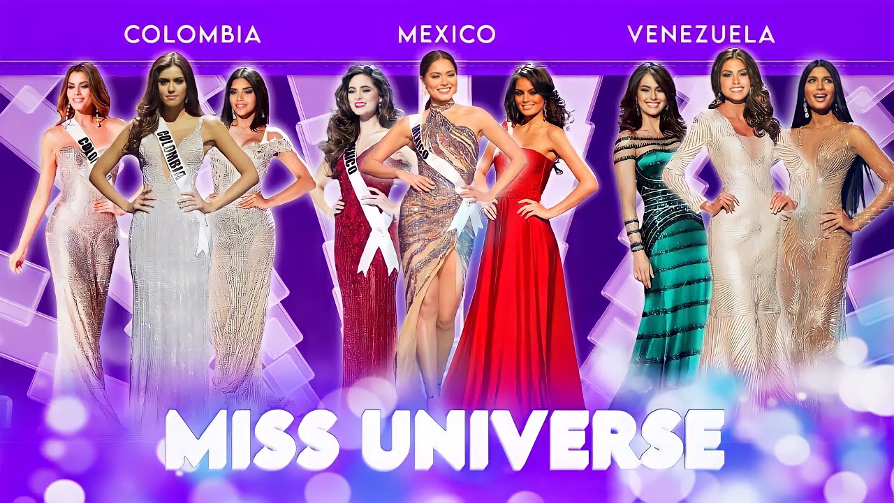 MISS UNIVERSE - COLOMBIA MEXICO VENEZUELA