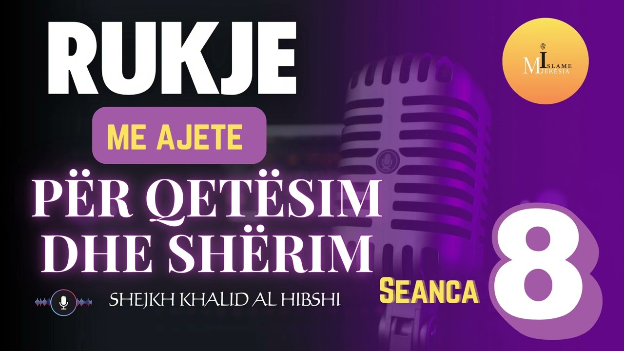 Rukje për qetësim dhe shërim - Khalid Al Hibshi - #mjekësiaislame #rukje #rukjeperqetsim #khalid #fy