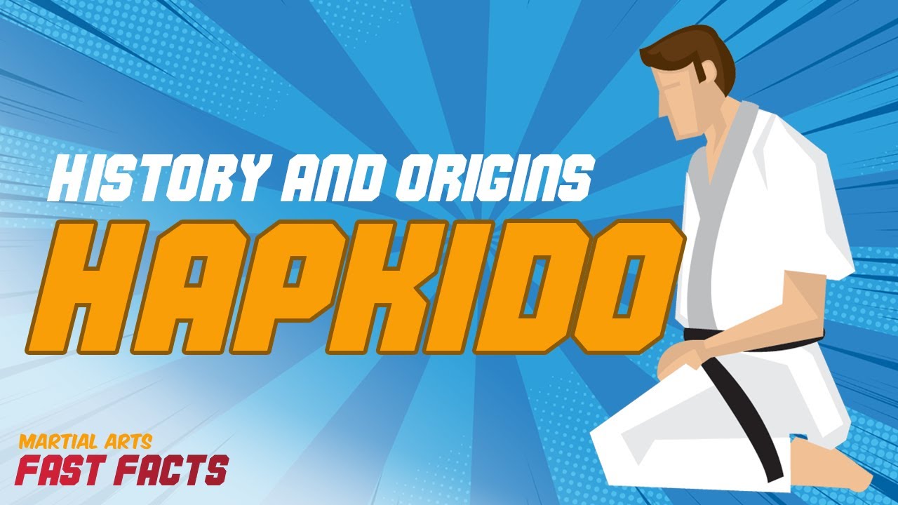 Martial Arts History & Origins - Hapkido