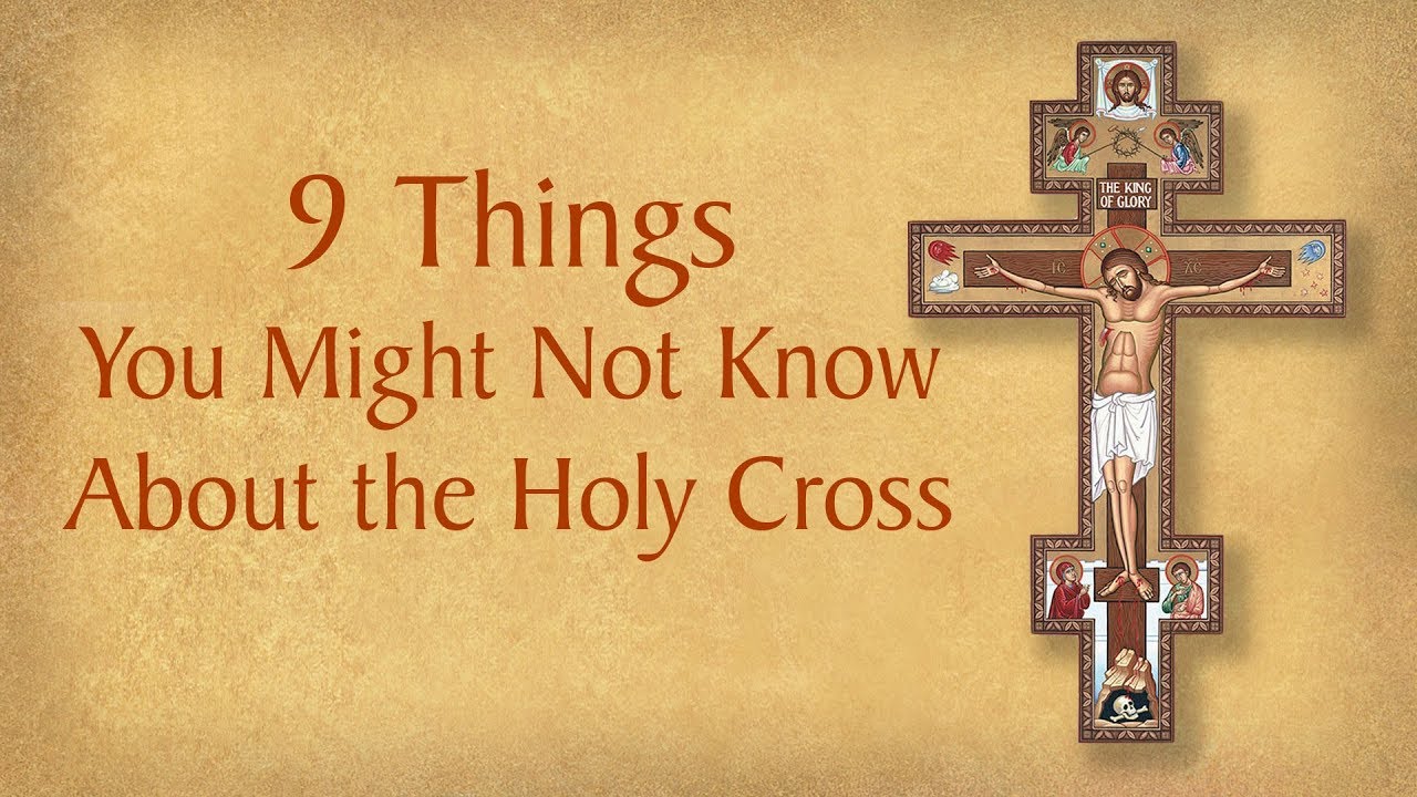 9 Things You Might Not Know About the Holy Cross | Monastery Icons