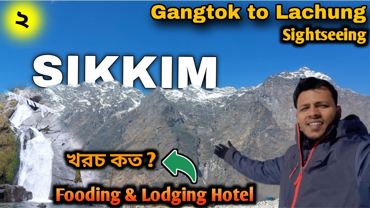 Gangtok to Lachung | North Sikkim | North Sikkim tour | North Sikkim tour package | Sikkim tour