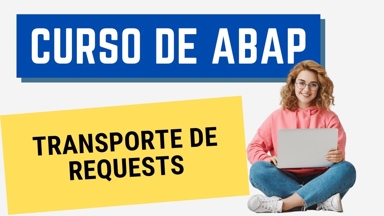 Curso ABAP 042: Transporte de Requests