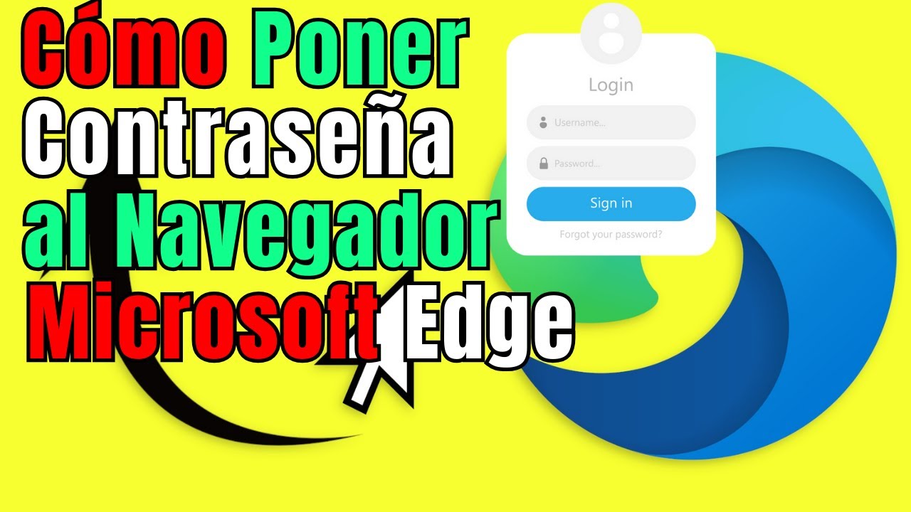 🔒 C&oacute;mo PONER CONTRASE&Ntilde;A a Microsoft Edge (Bloquear Acceso 2026) Paso a Paso F&aacute;cil 🚀