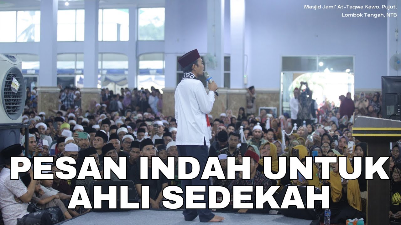 Pesan indah untuk ahli sedekah | Masjid Jami’ At-Taqwa Kawo, Pujut, Lombok Tengah, NTB