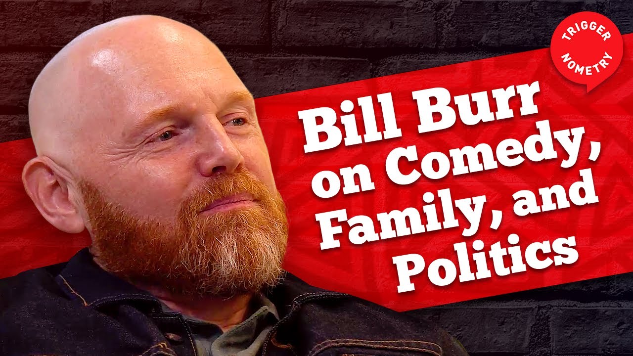 Bill Burr: 