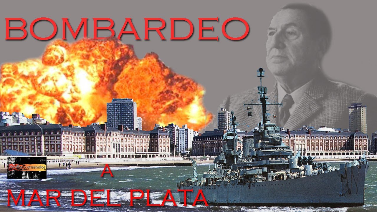 14 - Bombardeo a Mar del Plata - Historias de Mar del Plata